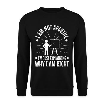Je ne discute pas, j’explique simplement pourquoi j’ai raison - Sweat-shirt Unisexe - noir - Devant - Alina (178cm) & Michal (187cm)