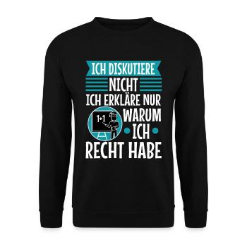 Ich diskutiere nicht ich erkläre nur warum ich - Unisex Pullover - Schwarz - Vorne - Alina (178cm) & Michal (187cm)
