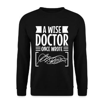 Un médecin sage a écrit un jour - Sweat-shirt Unisexe - noir - Devant - Alina (178cm) & Michal (187cm)