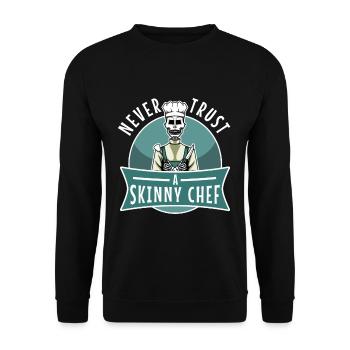 Never trust a skinny chef - Unisex Sweatshirt - black - Front - Alina (178cm) & Michal (187cm)