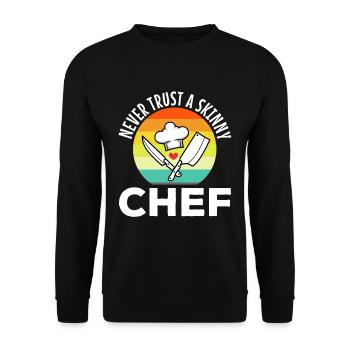 Never trust a skinny chef - Unisex Sweatshirt - black - Front - Alina (178cm) & Michal (187cm)