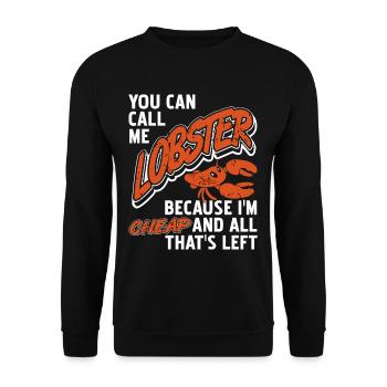 You can call me lobster because im cheap - Unisex Pullover - Schwarz - Vorne - Alina (178cm) & Michal (187cm)