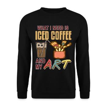 What i need is iced coffee and my art - Unisex Sweatshirt - black - Front - Alina (178cm) & Michal (187cm)