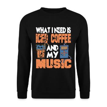What i need is iced Coffee and Music - Unisex Sweatshirt - black - Front - Alina (178cm) & Michal (187cm)