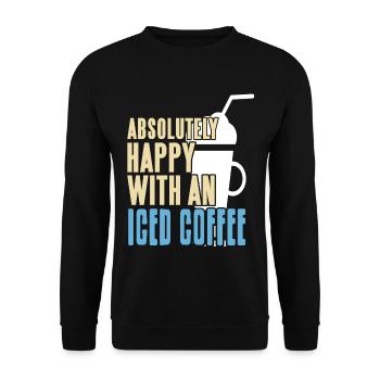 Absolutely happy with an iced coffee - Unisex Sweatshirt - black - Front - Alina (178cm) & Michal (187cm)