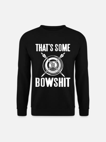 Archery - Thats some Bowshit - Unisex Sweatshirt - black