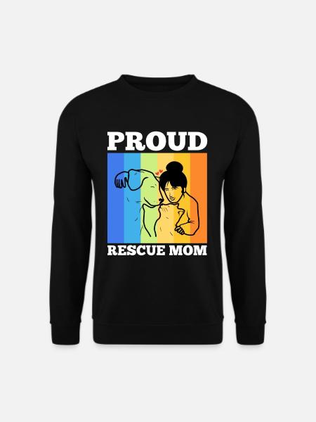 Proud rescue mom - Unisex Sweatshirt - black