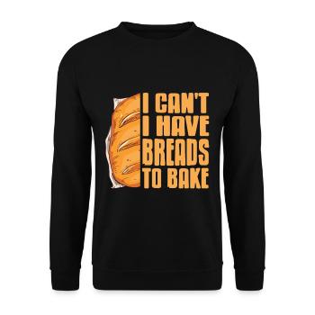 I cant i have Breads to bake - Unisex Sweatshirt - black - Front - Alina (178cm) & Michal (187cm)