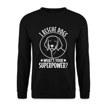 Je sauve les chiens quel est votre super-pouvoir - Sweat-shirt Unisexe - noir - Devant - Alina (178cm) & Michal (187cm)