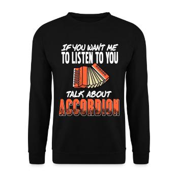 Si vous voulez que j’écoute parlez d’accordéon - Sweat-shirt Unisexe - noir - Devant - Alina (178cm) & Michal (187cm)