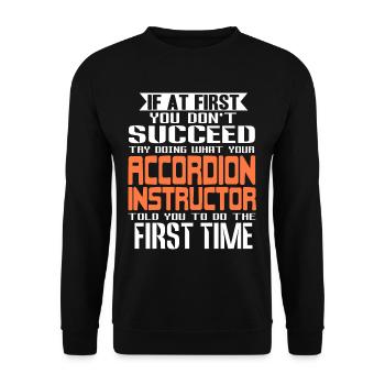 Si au début vous ne réussissez pas, essayez de faire de l’accordéon - Sweat-shirt Unisexe - noir - Devant - Alina (178cm) & Michal (187cm)