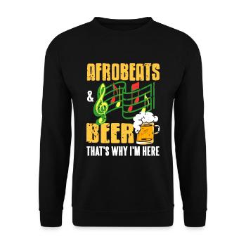 Arobeats & Beer thets why im here - Unisex Sweatshirt - black - Front - Alina (178cm) & Michal (187cm)