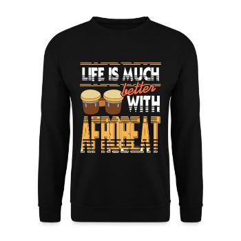 Life is much better with Afrobeat - Unisex Pullover - Schwarz - Vorne - Alina (178cm) & Michal (187cm)