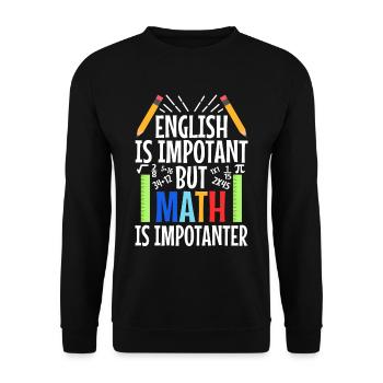 English is important but math is importanter - Unisex Pullover - Schwarz - Vorne - Alina (178cm) & Michal (187cm)