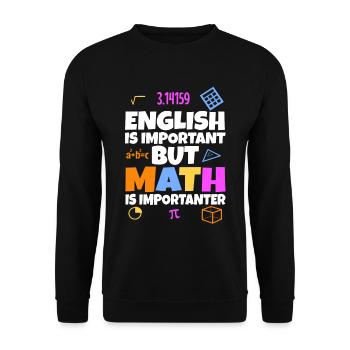 English is important but math is importanter - Unisex Pullover - Schwarz - Vorne - Alina (178cm) & Michal (187cm)