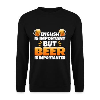 English is important but beer is importanter - Unisex Pullover - Schwarz - Vorne - Alina (178cm) & Michal (187cm)