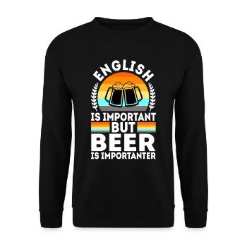 English is important but beer is importanter - Unisex Pullover - Schwarz - Vorne - Alina (178cm) & Michal (187cm)