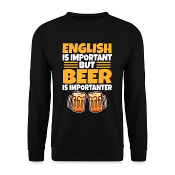 English is important but beer is importanter - Unisex Pullover - Schwarz - Vorne - Alina (178cm) & Michal (187cm)