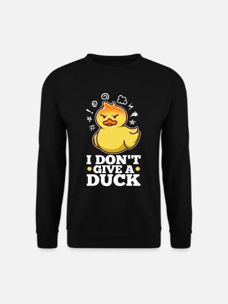 I Don't Give A Duck - Unisex Sweatshirt - black