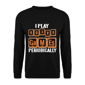 I play board games periodically - Unisex Sweatshirt - black - Front - Alina (178cm) & Michal (187cm)