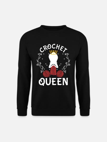 Crochet queen - Unisex Sweatshirt - black