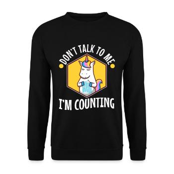 Don't Talk To Me I'm Counting - Unisex Pullover - Schwarz - Vorne - Alina (178cm) & Michal (187cm)