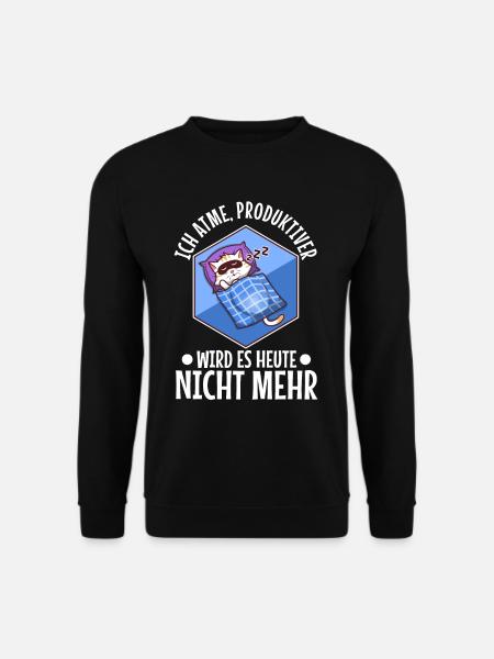 Ich atme produktiver wird es heute nicht - Unisex Pullover - Schwarz
