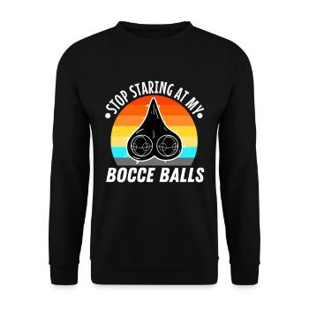 Stop staring at my Bocce Balls - Unisex Sweatshirt - black - Front - Alina (178cm) & Michal (187cm)