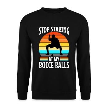 Stop staring at my Bocce Balls - Unisex Sweatshirt - black - Front - Alina (178cm) & Michal (187cm)