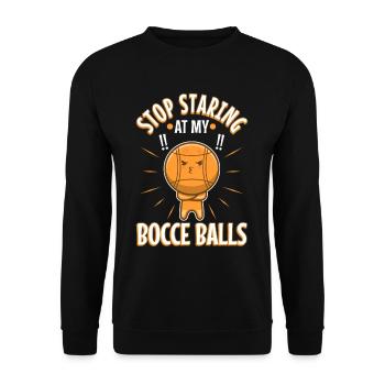 Stop staring at my Bocce Balls - Unisex Sweatshirt - black - Front - Alina (178cm) & Michal (187cm)