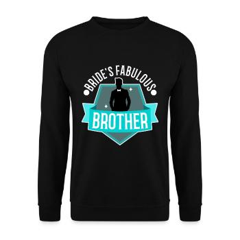 Brides fabulous Brother - Unisex Sweatshirt - black - Front - Alina (178cm) & Michal (187cm)