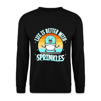 Life Is Better With Sprinkles - Unisex Pullover - Schwarz - Vorne - Alina (178cm) & Michal (187cm)