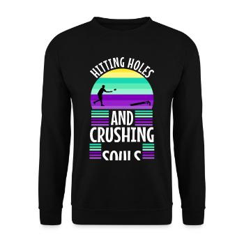 Hitting Holes and Crushing Souls - Unisex Pullover - Schwarz - Vorne - Alina (178cm) & Michal (187cm)