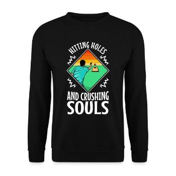 Hitting Holes and Crushing Souls - Unisex Pullover - Schwarz - Vorne - Alina (178cm) & Michal (187cm)