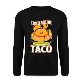 I do it for the Tacos - Unisex Sweatshirt - black - Front - Alina (178cm) & Michal (187cm)