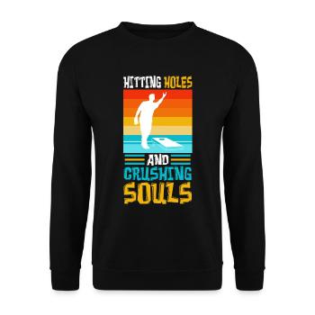 Hitting Holes and Crushing Souls - Unisex Pullover - Schwarz - Vorne - Alina (178cm) & Michal (187cm)