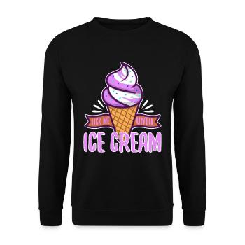 Lèche-moi jusqu’à ce que la glace - Sweat-shirt Unisexe - noir - Devant - Alina (178cm) & Michal (187cm)