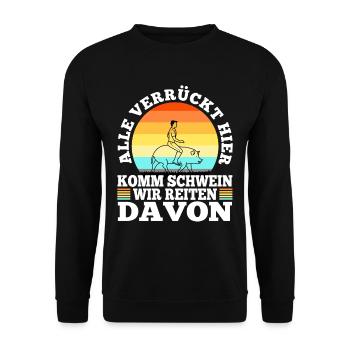 Alle verrückt hier komm Schwein wir gehen - Unisex Pullover - Schwarz - Vorne - Alina (178cm) & Michal (187cm)