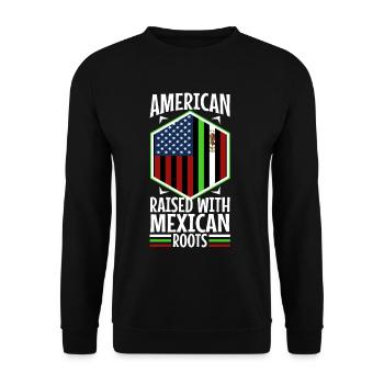 American raised with Mexican roots - Unisex Pullover - Schwarz - Vorne - Alina (178cm) & Michal (187cm)