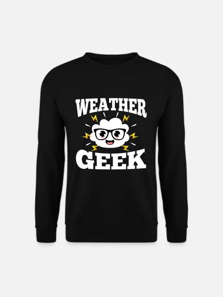 Météo Geek - Sweat-shirt Unisexe - noir