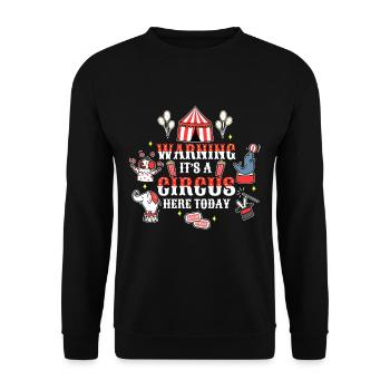 Warning its a circus here today - Unisex Pullover - Schwarz - Vorne - Alina (178cm) & Michal (187cm)