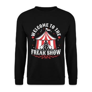 Welcome to the freak show - Unisex Pullover - Schwarz - Vorne - Alina (178cm) & Michal (187cm)