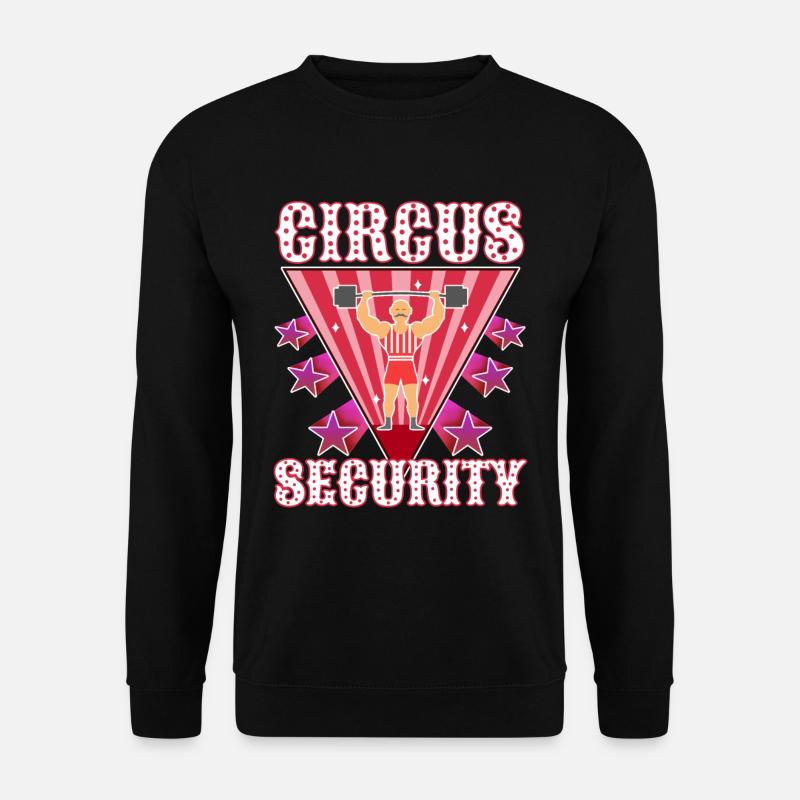 Circus security - Unisex Pullover - Schwarz
