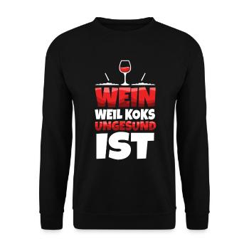 Wein weil koks ungesund ist - Unisex Pullover - Schwarz - Vorne - Alina (178cm) & Michal (187cm)