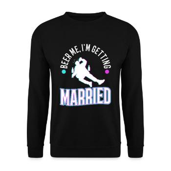 Beer Me, I am getting married - Unisex Sweatshirt - black - Front - Alina (178cm) & Michal (187cm)