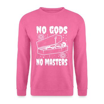 No Gods No Masters - Unisex Sweatshirt - pink - Front
