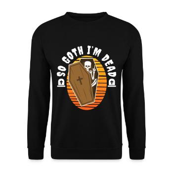 So Goth I'm Dead - Unisex Pullover - Schwarz - Vorne - Alina (178cm) & Michal (187cm)
