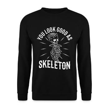 You look good as skeleton - Unisex Sweatshirt - black - Front - Alina (178cm) & Michal (187cm)