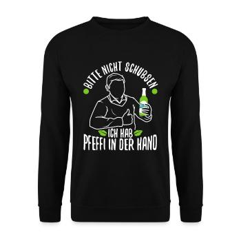 Bitte nicht schubsen ich hab Pfeffi in der Hand - Unisex Pullover - Schwarz - Vorne - Alina (178cm) & Michal (187cm)