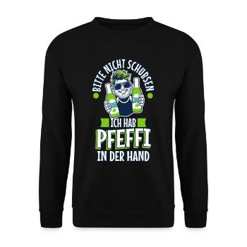 Bitte nicht schubsen ich hab Pfeffi in der Hand - Unisex Pullover - Schwarz - Vorne - Alina (178cm) & Michal (187cm)
